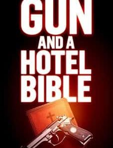 Gun and a Hotel Bible 2021