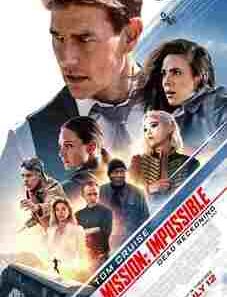 Mission: Impossible – Dead Reckoning Part One 2023